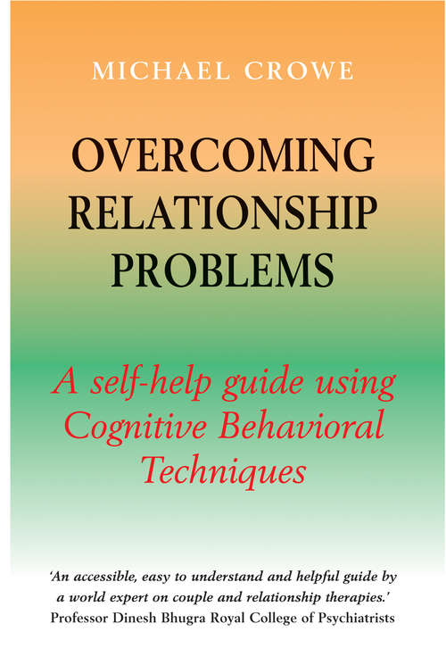 Book cover of Overcoming Relationship Problems: A Books on Prescription Title (2) (Overcoming Books)