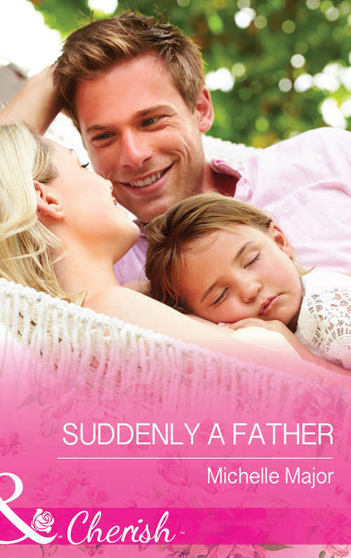 Book cover of Suddenly a Father (ePub First edition) (Crimson, Colorado #1)