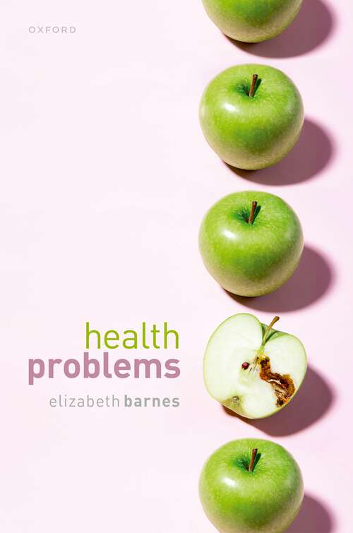 Book cover of Health Problems: Philosophical Puzzles about the Nature of Health