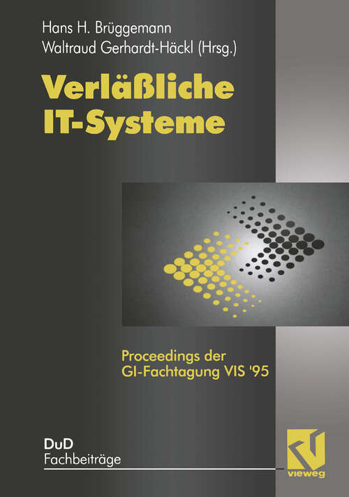 Book cover of Verläßliche IT-Systeme: Proceedings der GI-Fachtagung VIS ’95 (1995) (DuD-Fachbeiträge)