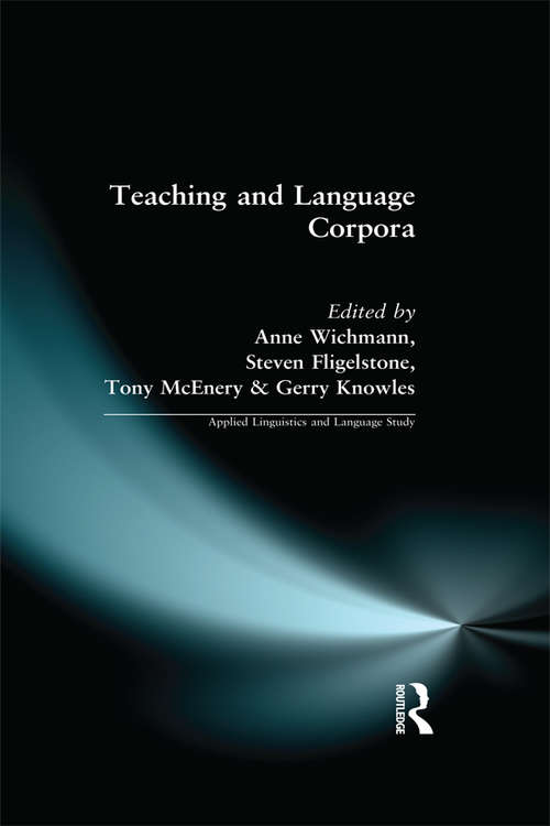 Book cover of Teaching and Language Corpora (Applied Linguistics and Language Study)