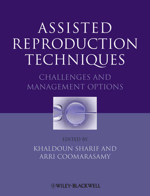 Book cover of Assisted Reproduction Techniques: Challenges and Management Options