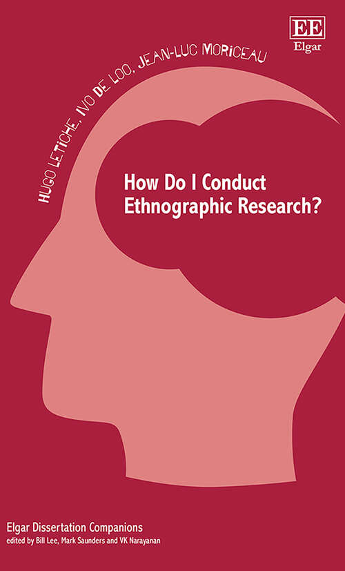 Book cover of How Do I Conduct Ethnographic Research? (Elgar Dissertation Companions)