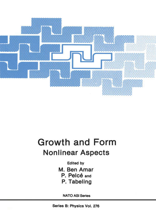 Book cover of Growth and Form: Nonlinear Aspects (1991) (Nato Science Series B: #276)