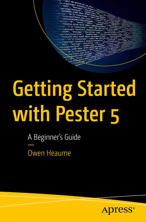 Book cover of Getting Started with Pester 5: A Beginner's Guide (First Edition)