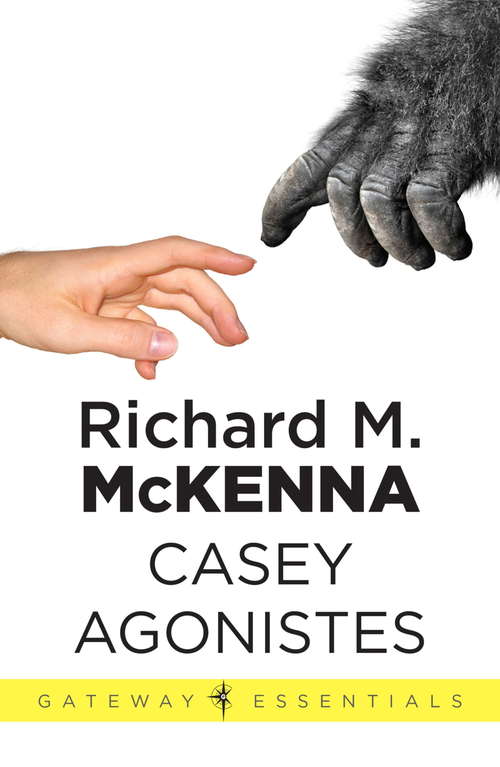 Book cover of Casey Agonistes (Gateway Essentials)