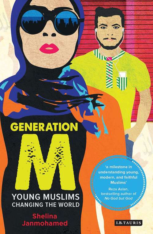 Book cover of Generation M: Young Muslims Changing the World