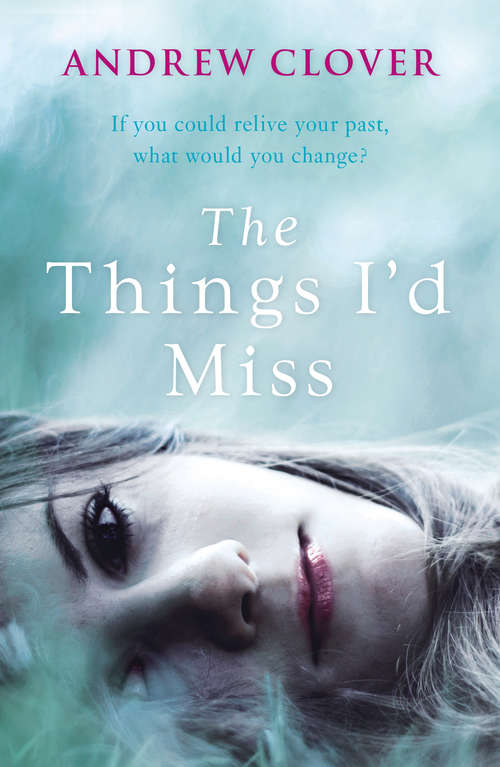 Book cover of The Things I’d Miss