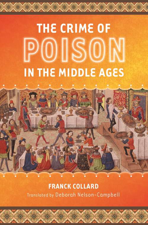 Book cover of The Crime of Poison in the Middle Ages