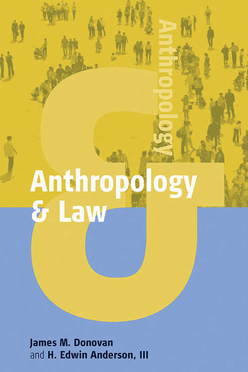 Book cover of Anthropology and Law (Anthropology & ... #1)