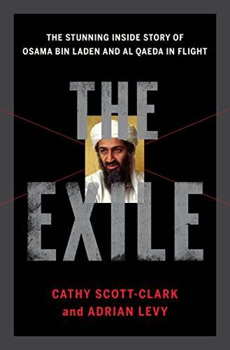 Book cover of The Exile: The Stunning Inside Story of Osama bin Laden and Al Qaeda in Flight