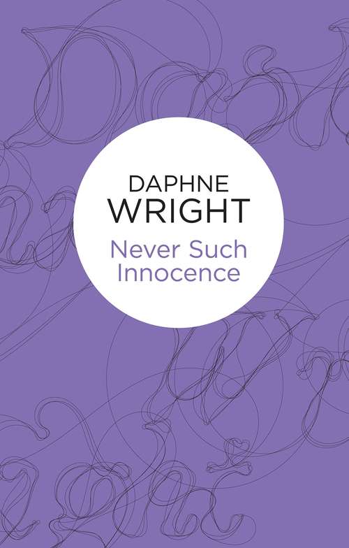 Book cover of Never Such Innocence (The Threaded Dances #2)
