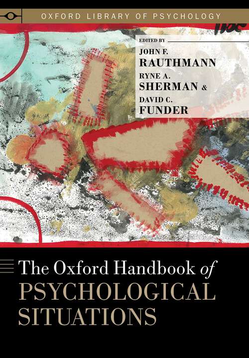 Book cover of The Oxford Handbook of Psychological Situations (Oxford Library of Psychology)