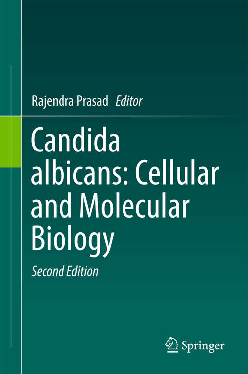 Book cover of Candida albicans: Cellular And Molecular Biology (2nd ed. 2017)