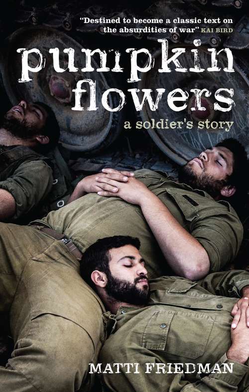 Book cover of Pumpkinflowers: A Soldier's Story