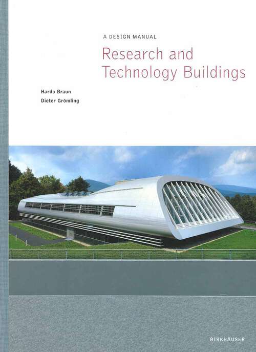 Book cover of Research and Technology Buildings: A Design Manual (2005) (Design Manuals)