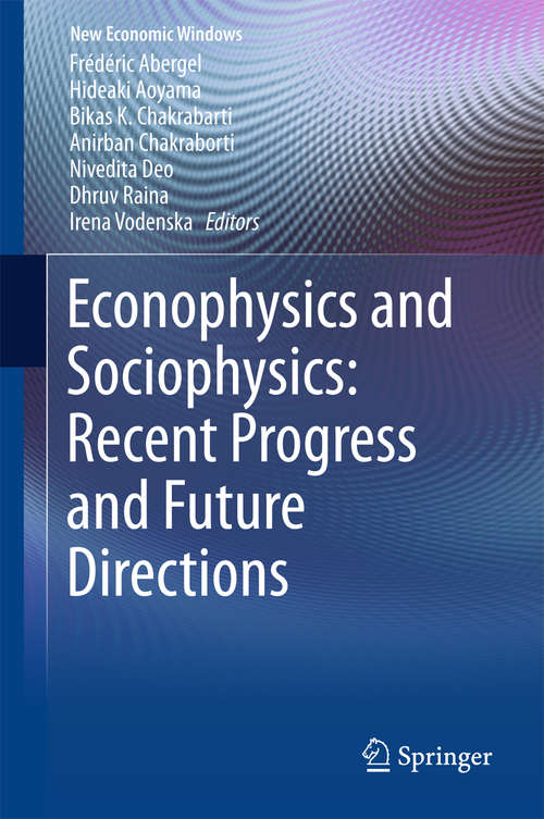 Book cover of Econophysics and Sociophysics: Recent Progress and Future Directions (New Economic Windows)