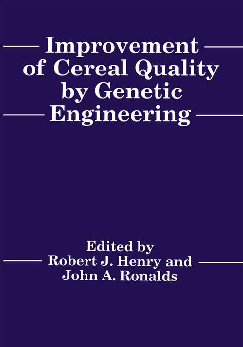 Book cover of Improvement of Cereal Quality by Genetic Engineering (1994)