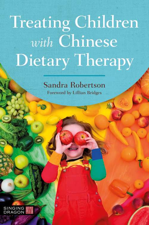 Book cover of Treating Children with Chinese Dietary Therapy