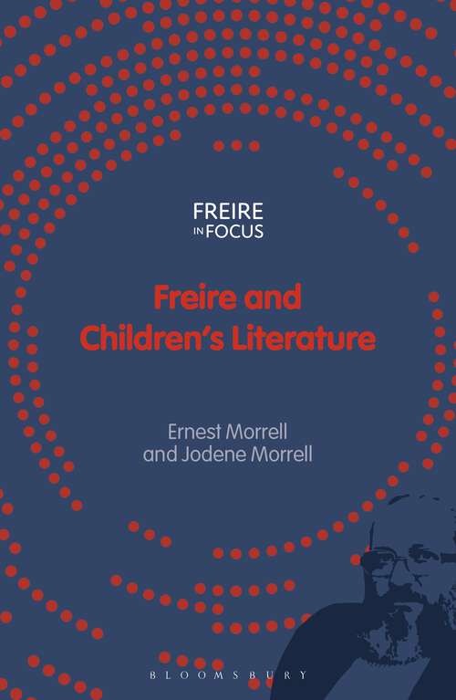 Book cover of Freire and Children's Literature (Freire in Focus)