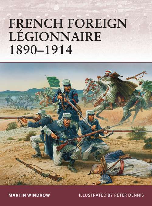 Book cover of French Foreign Légionnaire 1890–1914 (Warrior #157)