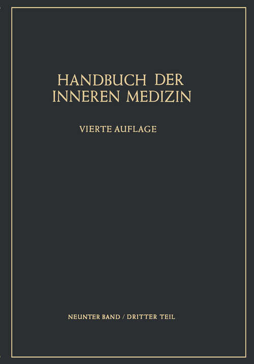 Book cover of Angeborene Herz- und Gefässmissbildungen Durchblutungsstörungen des Herzmuskels (4. Aufl. 1960) (Handbuch der inneren Medizin: 9 / 3)