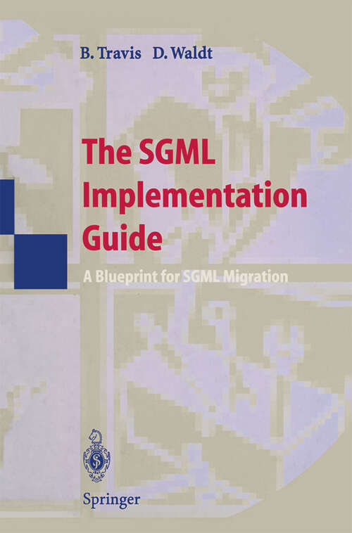 Book cover of The SGML Implementation Guide: A Blueprint for SGML Migration (1995)