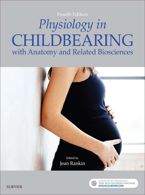 Book cover of Physiology in Childbearing E-Book: With Anatomy and Related Biosciences (4)