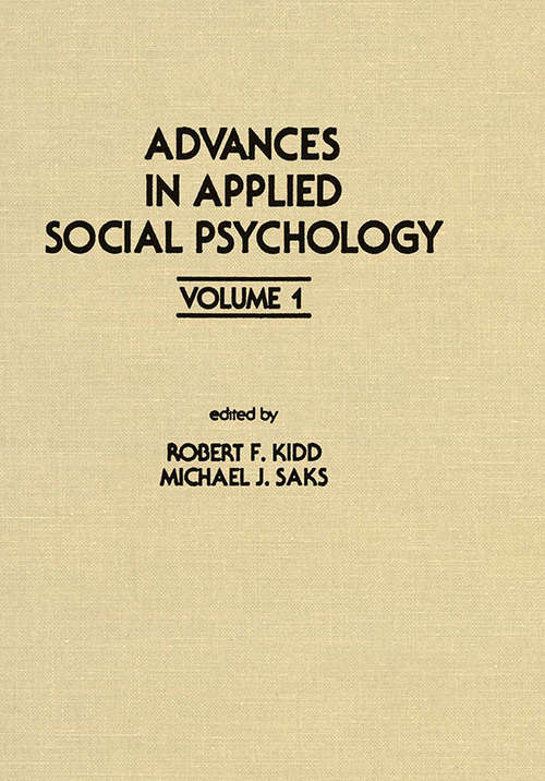 Book cover of Advances in Applied Social Psychology: Volume 1 (Applied Psychology Series)