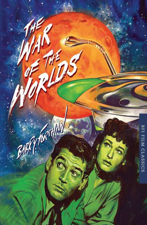 Book cover of The War of the Worlds (BFI Film Classics)