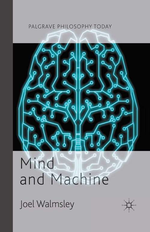 Book cover of Mind and Machine (2012) (Palgrave Philosophy Today)