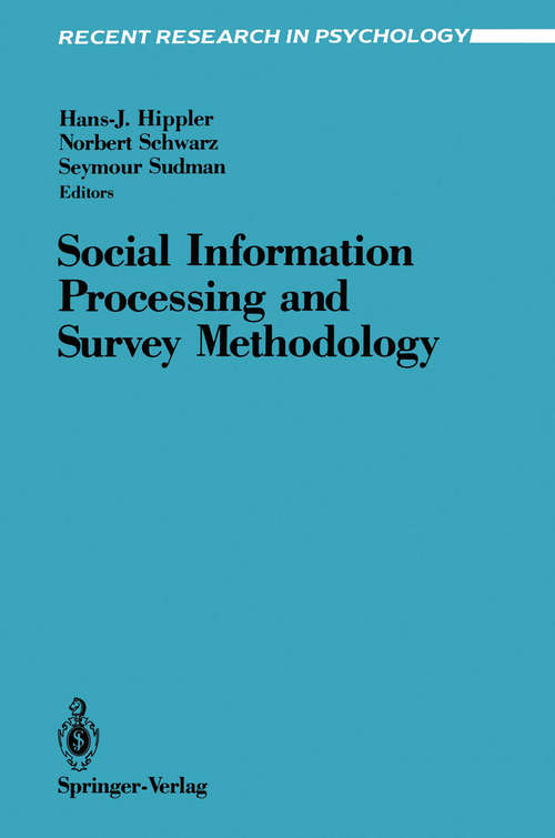 Book cover of Social Information Processing and Survey Methodology (1987) (Recent Research in Psychology)