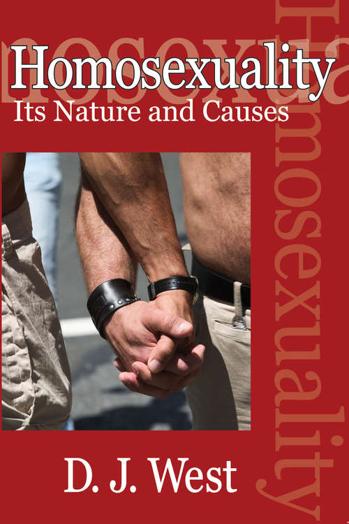 Book cover of Homosexuality: Its Nature and Causes