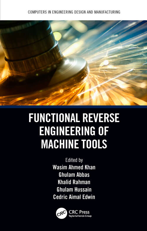 Book cover of Functional Reverse Engineering of Machine Tools (Computers in Engineering Design and Manufacturing)