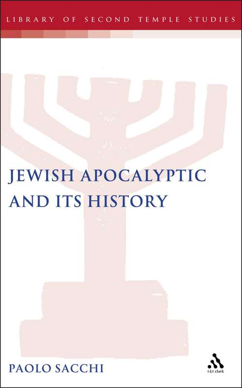 Book cover of Jewish Apocalyptic and its History (The Library of Second Temple Studies #20)