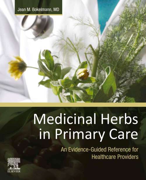 Book cover of Medicinal Herbs in Primary Care - E-Book: An Evidence-Guided Reference for Healthcare Providers