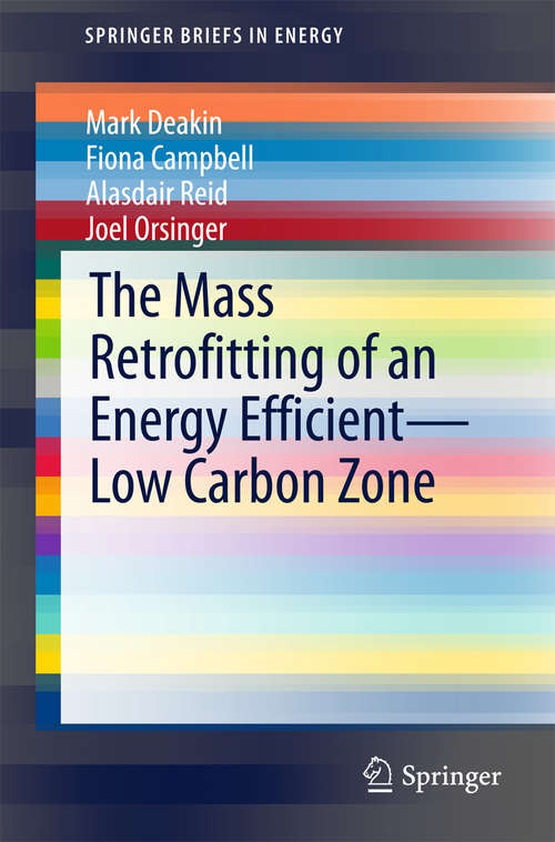 Book cover of The Mass Retrofitting of an Energy Efficient—Low Carbon Zone (2014) (SpringerBriefs in Energy)