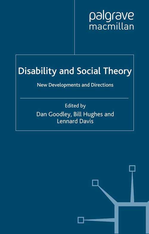 Book cover of Disability and Social Theory: New Developments and Directions (2012)