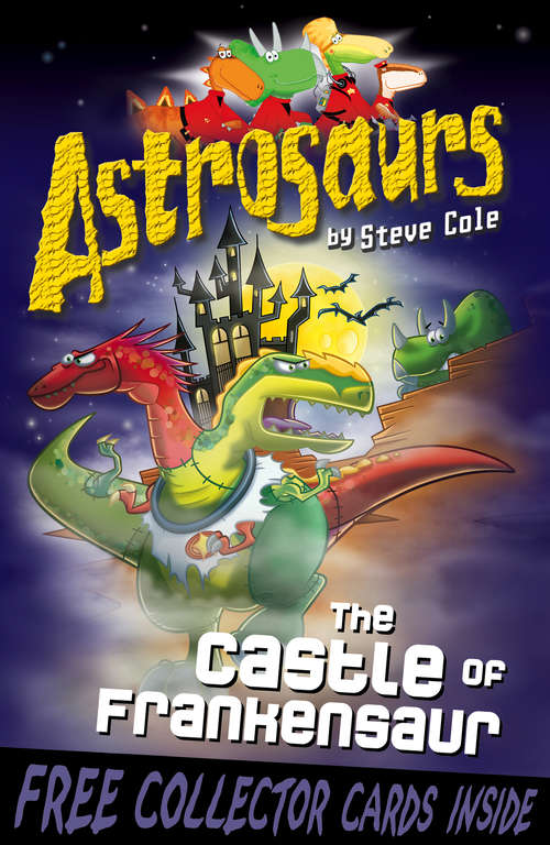 Book cover of Astrosaurs 22: The Castle Of Frankensaur (Astrosaurs #22)