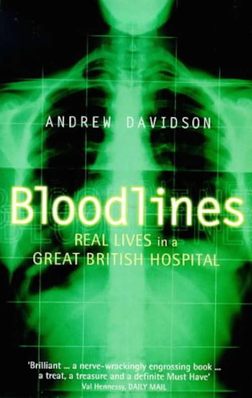 Book cover of Bloodlines: Life in a Great British Hospital