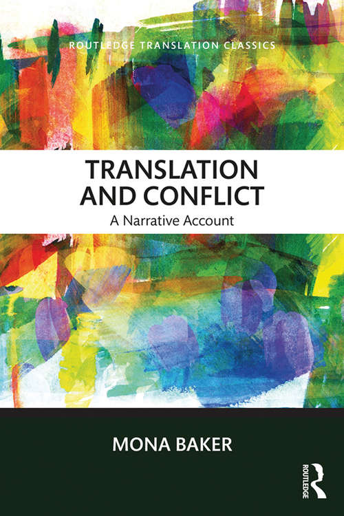 Book cover of Translation and Conflict: A narrative account (2) (Routledge Translation Classics)