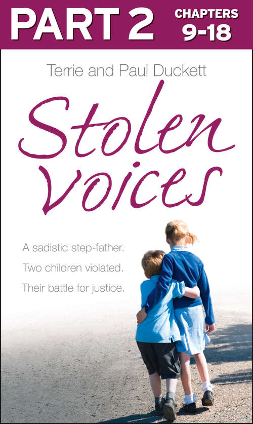 Book cover of Stolen Voices: Part 2 of 3: A sadistic step-father. Two children violated. Their battle for justice. (ePub edition)