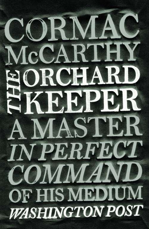 Book cover of The Orchard Keeper (1) (Picador Collection)