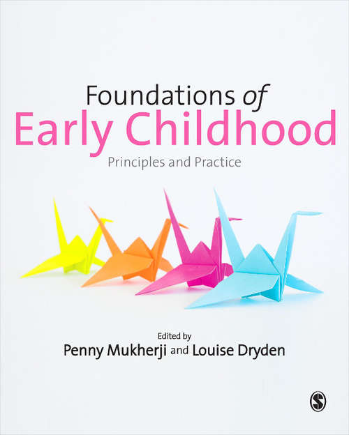 Book cover of Foundations of Early Childhood: Principles and Practice