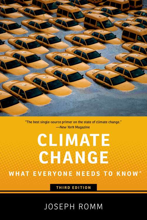 Book cover of Climate Change: What Everyone Needs to Know (What Everyone Needs To KnowRG)