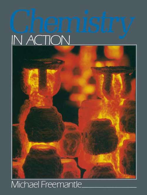 Book cover of Chemistry in Action (1st ed. 1987)