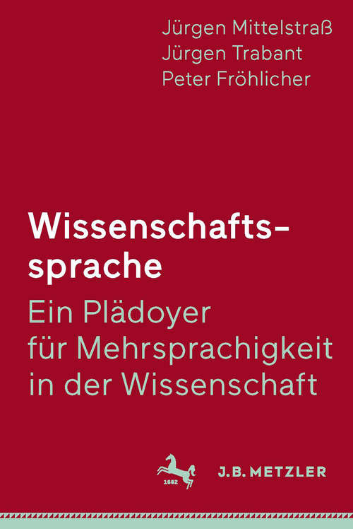 Book cover of Wissenschaftssprache - Ein Plädoyer für Mehrsprachigkeit in der Wissenschaft (1. Aufl. 2016)