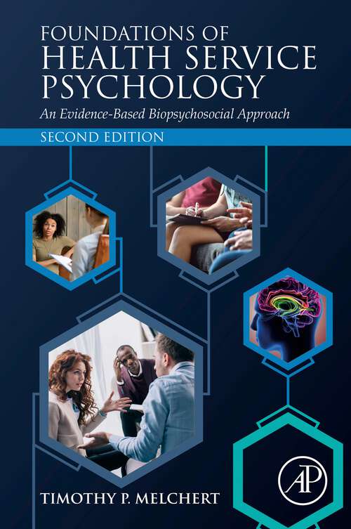 Book cover of Foundations of Health Service Psychology: An Evidence-Based Biopsychosocial Approach (2)