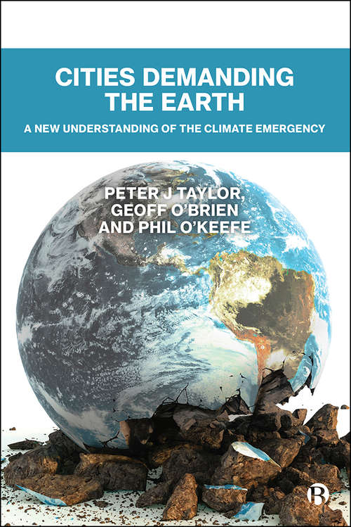 Book cover of Cities Demanding the Earth: A New Understanding of the Climate Emergency (PDF)