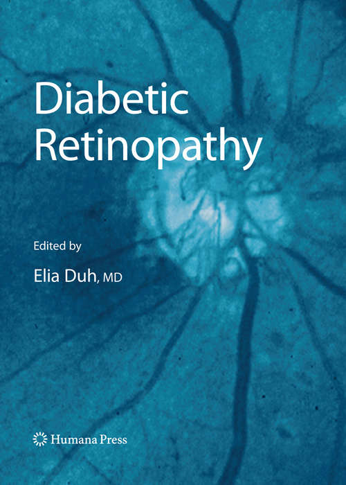 Book cover of Diabetic Retinopathy (2008) (Contemporary Diabetes)